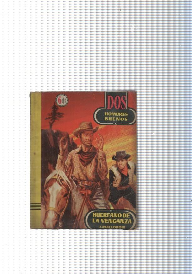Dos Hombres Buenos num.43: Huerfano de venganza
