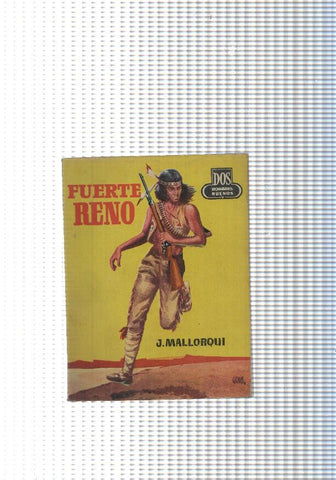 Dos Hombres Buenos num.69: Fuerte Reno