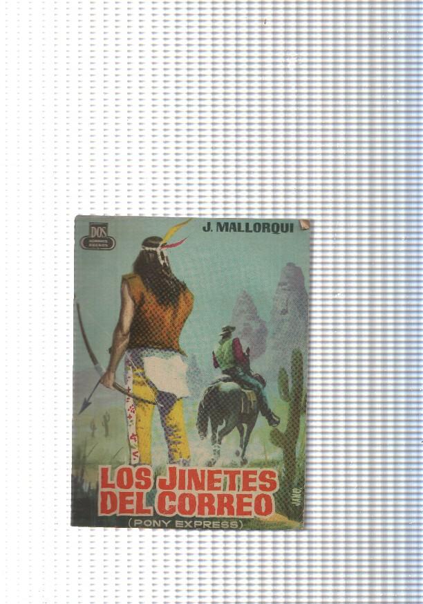 Dos Hombres Buenos num.90: Los jinetes del Correo ( Pony Express )
