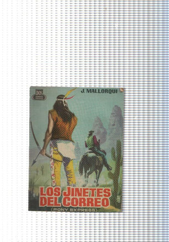 Dos Hombres Buenos num.90: Los jinetes del Correo ( Pony Express )