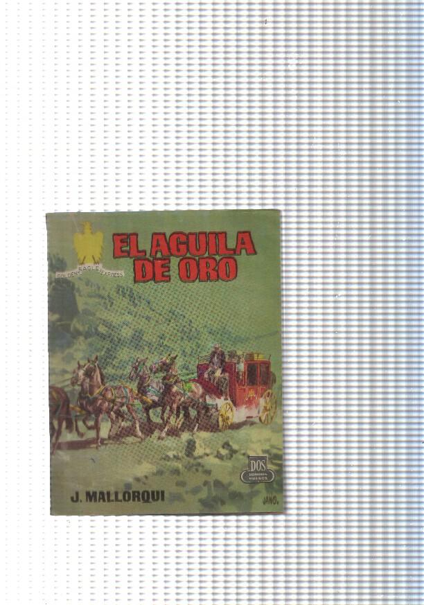Dos Hombres Buenos num.91: El aguila de oro