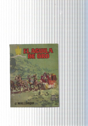 Dos Hombres Buenos num.91: El aguila de oro