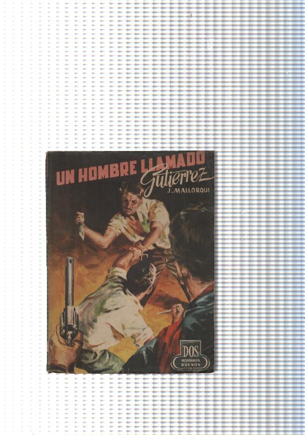 Dos Hombres Buenos num.54: Un hombre llamado Gutierrez