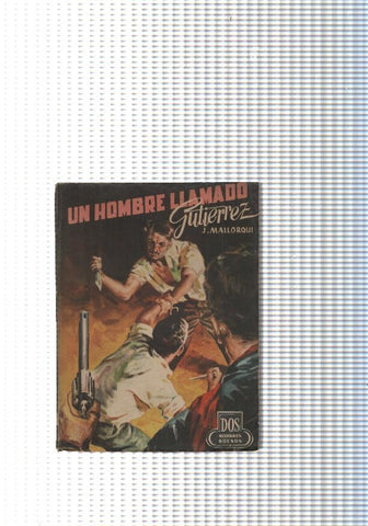 Dos Hombres Buenos num.54: Un hombre llamado Gutierrez