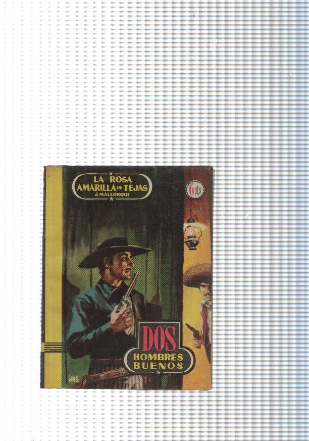 Dos Hombres Buenos num. 18: La Rosa amarilla de Tejas