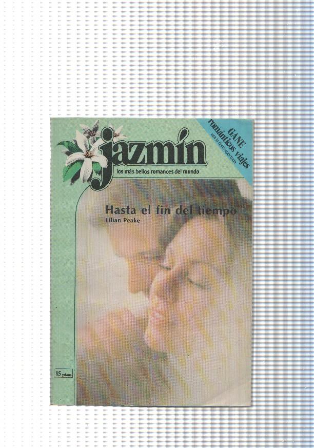 Coleccion Jazmin num. 065: Hasta el fin del tiempo