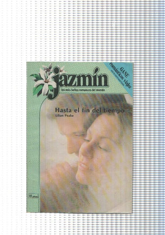 Coleccion Jazmin num. 065: Hasta el fin del tiempo