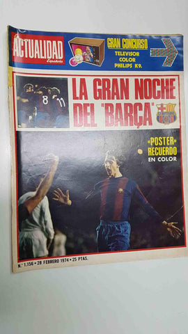 revista La Actualidad Española: num 1156, 28-2-1974 - La Gran Noche del Barça (no contiene poster)