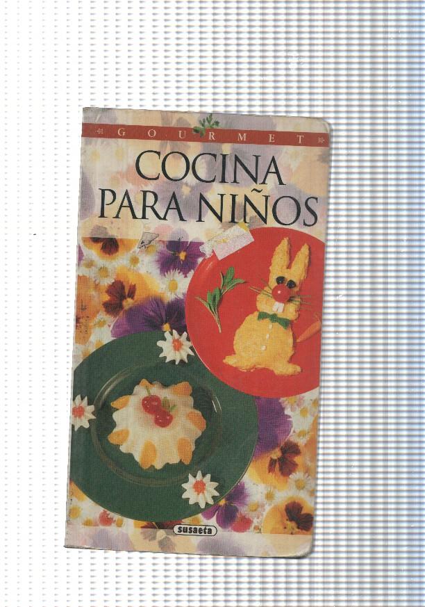 Gourmet: Cocina para niños