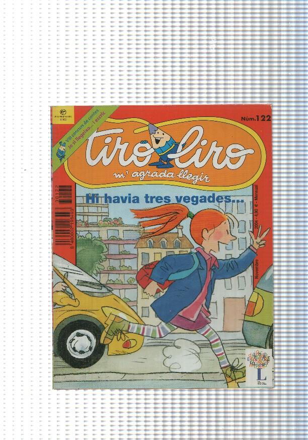 Tiro liro m agrada allegir: Hi havia tres vegades