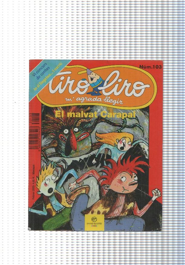 Tiro liro m agrada allegir: El malvat Carapal