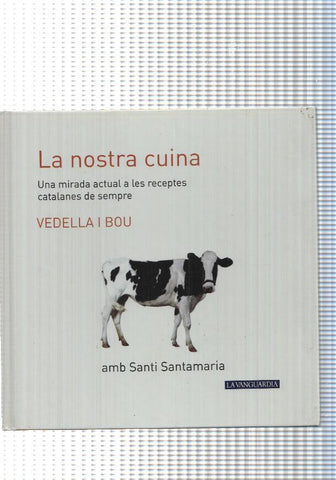 La nostra cuina num. II: Vedelle i bou