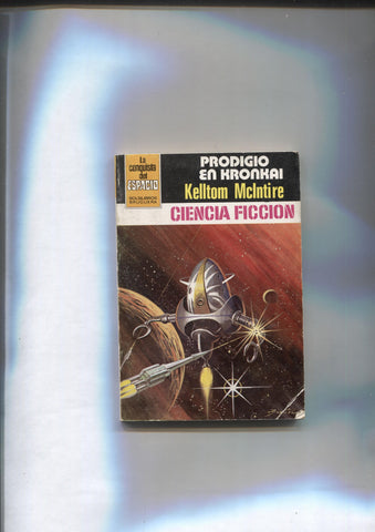 La Conquista del Espacio numero 561: Prodigio en Kronkai