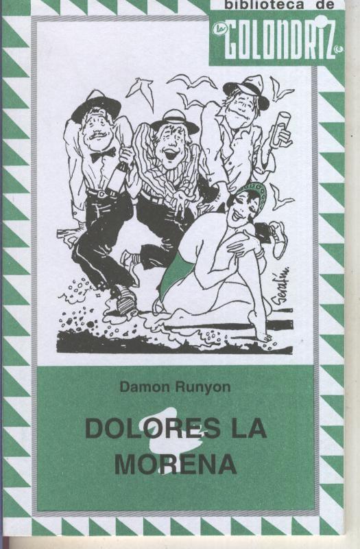 Biblioteca de la Golondriz volumen 24: Dolores la morena