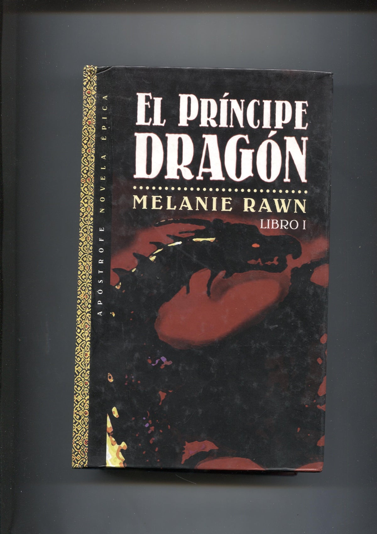 Coleccion El Silmaril numero 12: El principe dragon. Libro I