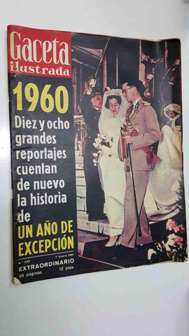 Revista Gaceta Ilustrada: num 222 año VI, 7-1-1960. Extraordinario 96 paginas Portada Balduino y Fabiola