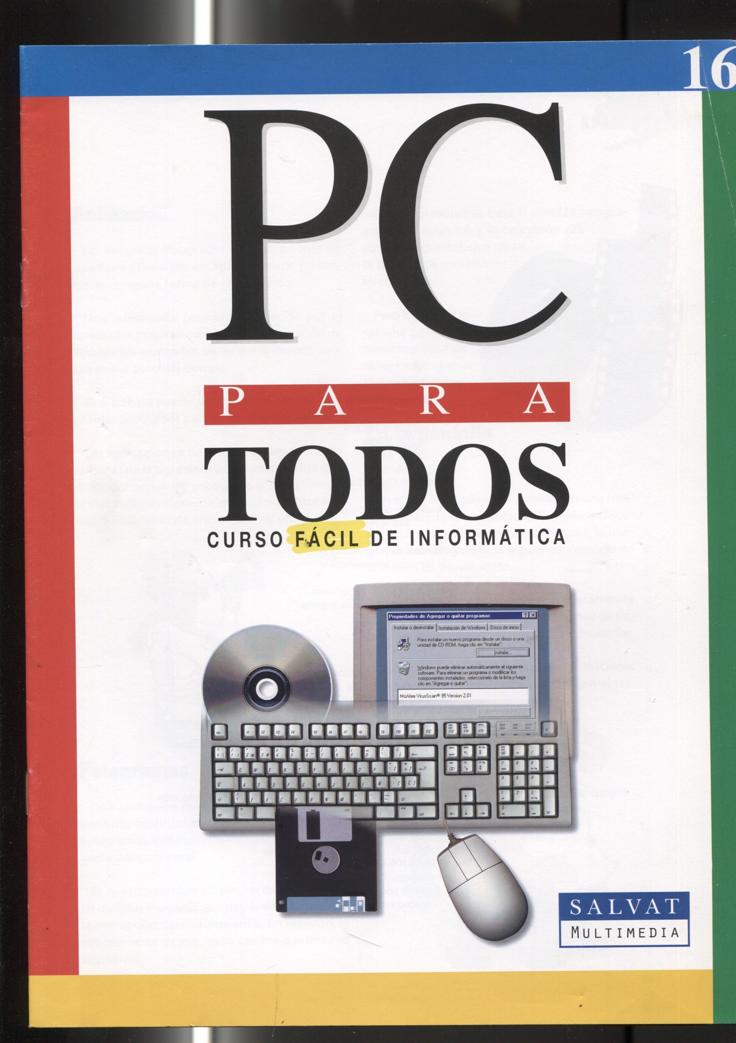 Fasciculo numero 16 del curso facil de informatica PC PARA TODOS