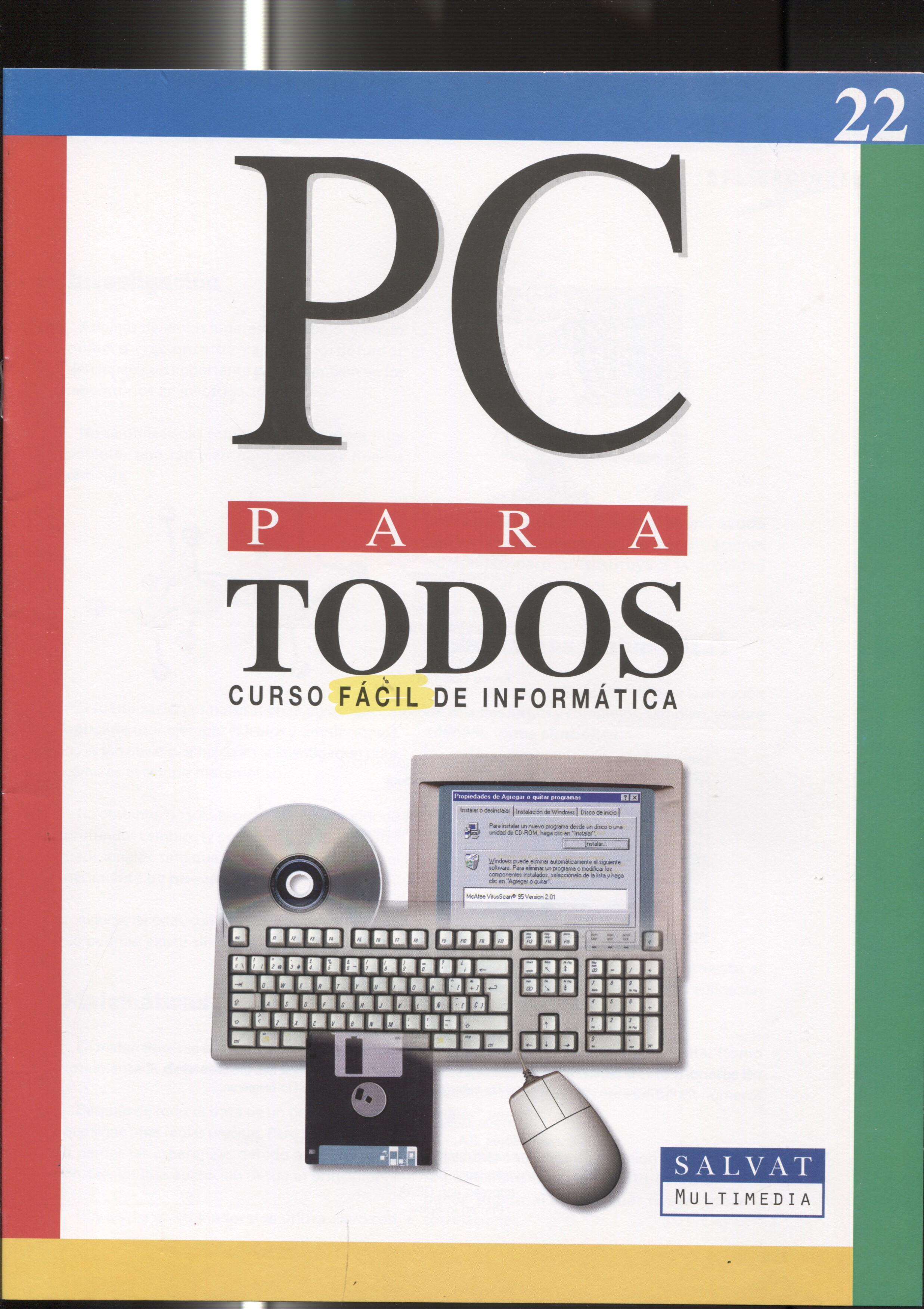 Fasciculo numero 22 del curso facil de informatica PC PARA TODOS