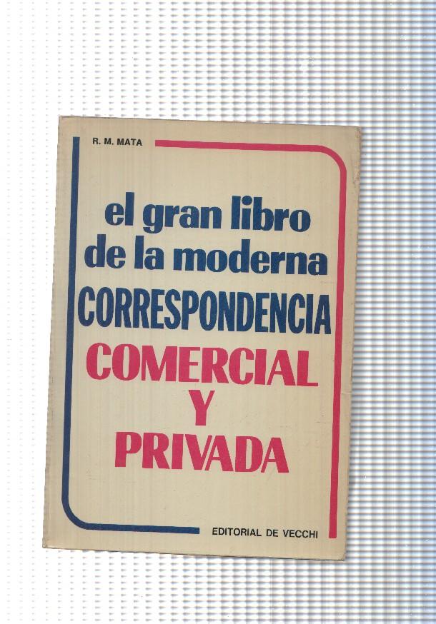El gran libro de la moderna correspondencia comercial y privada