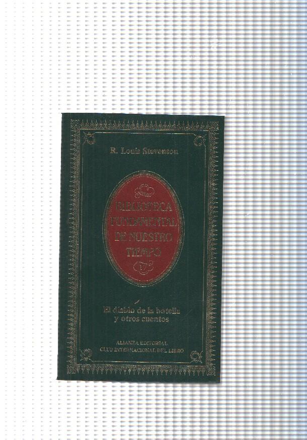 Biblioteca Fundamental de nuestro tiempo num. 17: El diablo de la botella y otros cuentos