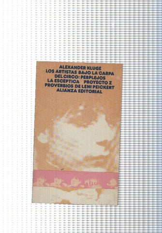 El libro de bolsillo num. 360: Los artistas bajo la carpa del irco: Perplejos. La esceptica.Proyecto Z.