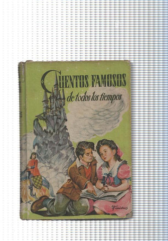 Coleccion juvenil cadete num. 06: Cuentos famosos de todos los tiempos: Blancanieves- La Cenicienta