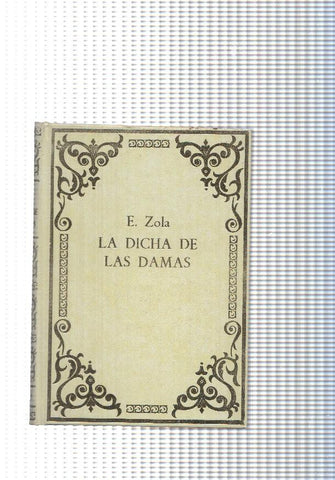 Coleccion Grandes Obras Universales: La dicha de las damas