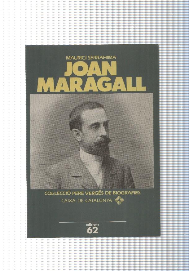 Col leccio Pere verges de biografies: Joan Maragall