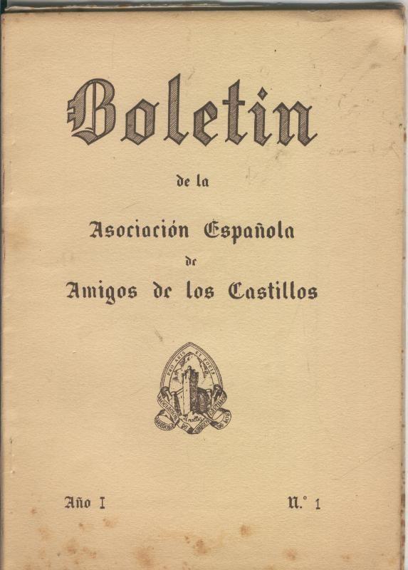 Boletin de la asociacion española de amigos de los castillos numero 01 (1953