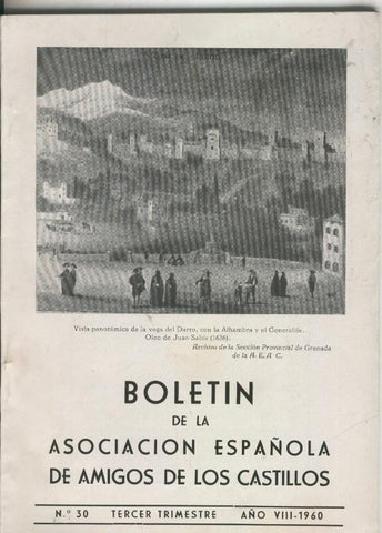 Boletin de la asociacion española de amigos de los castillos numero 30 (1960)