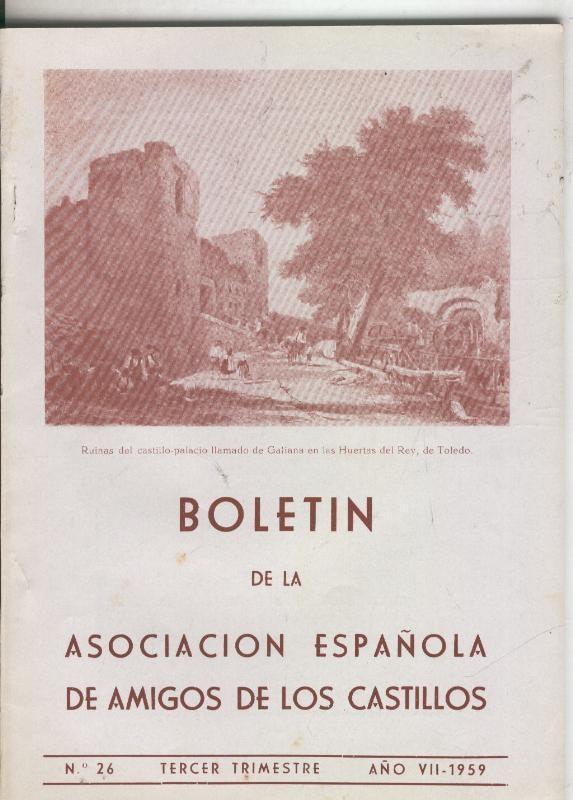 Boletin de la asociacion española de amigos de los castillos numero 26 (1959