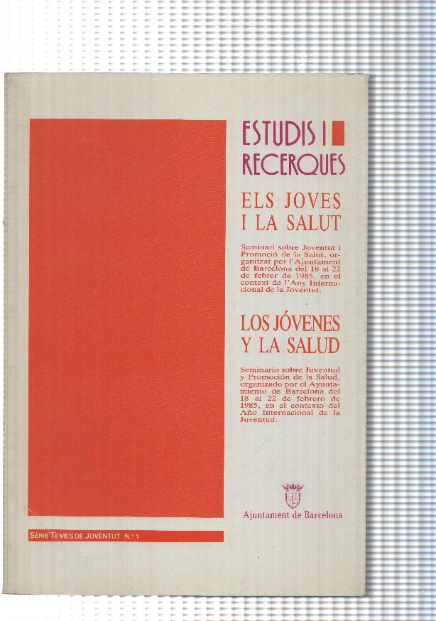 Temes de Joventut num.01: Estudis I Recerques- Els joves i la Salut- Los jovenes y la salud ( bilingue )