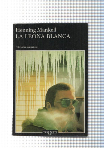 Coleccion andanzas num. 507: La leona blanca