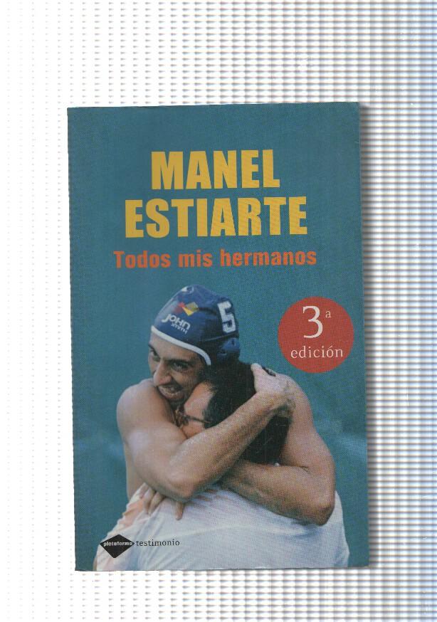 Coleccion Testimonio: Todos mis hermanos