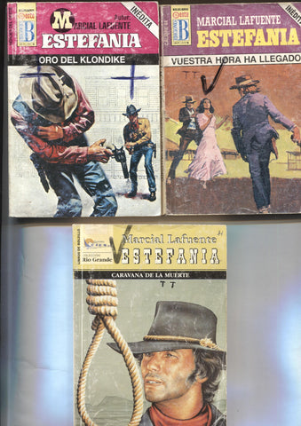 Lote numero 26: 3 novelas de Marcial lafuente Estefania: Vuestra hora ha llegado, Oro del Klondike, Caravana de la muerte