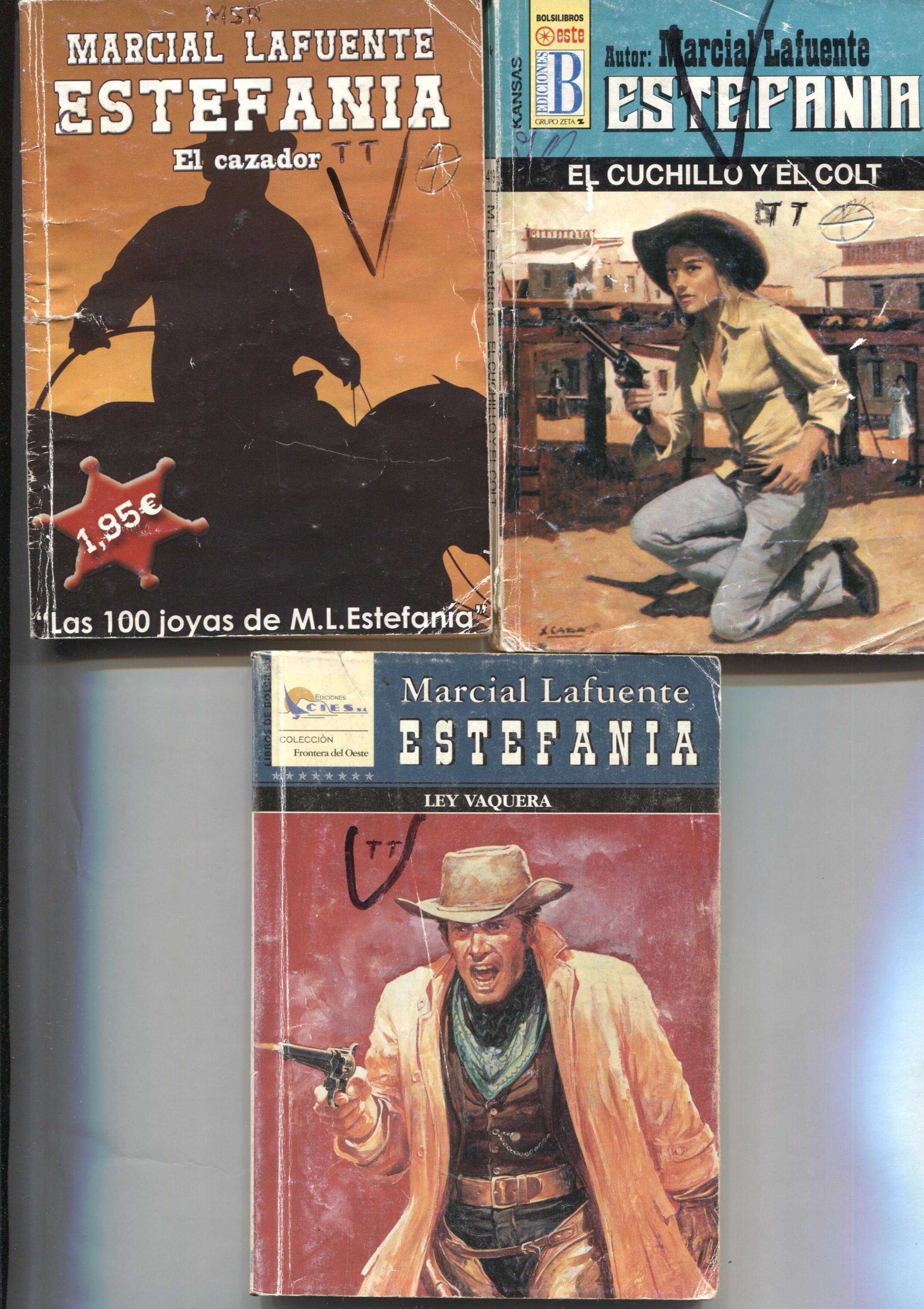 Lote numero 32: 3 novelas de Marcial lafuente Estefania: El cuchillo y el colt, El cazador, Ley vaquera