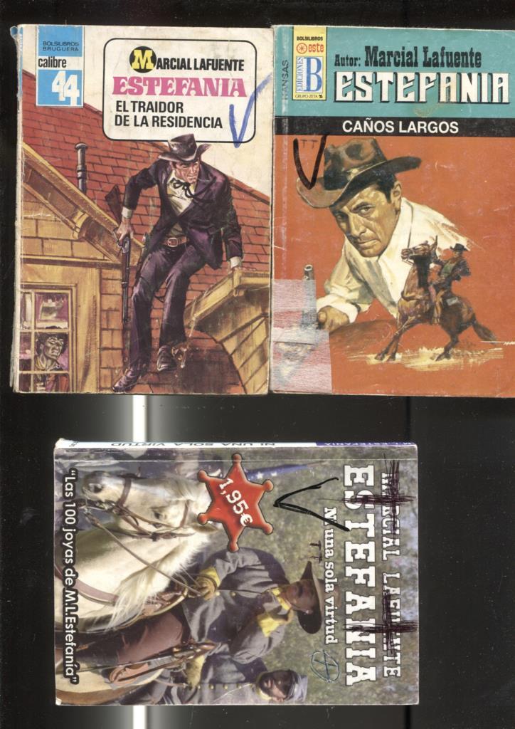 Lote numero 33: 3 novelas de Marcial lafuente Estefania: Caños largos, Ni una sola virtud, El traidor de la residencia
