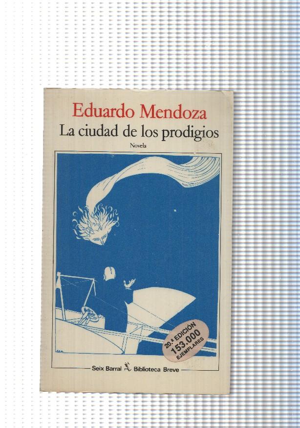 Biblioteca Breve: La ciudad de los prodigios