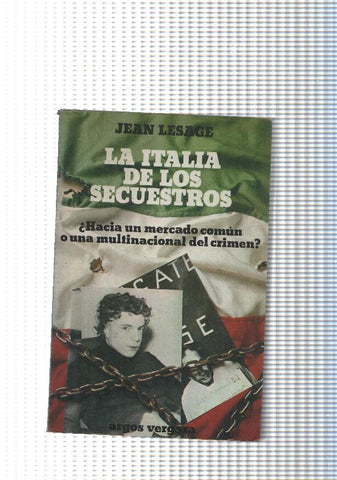 La Italia de los secuestros
