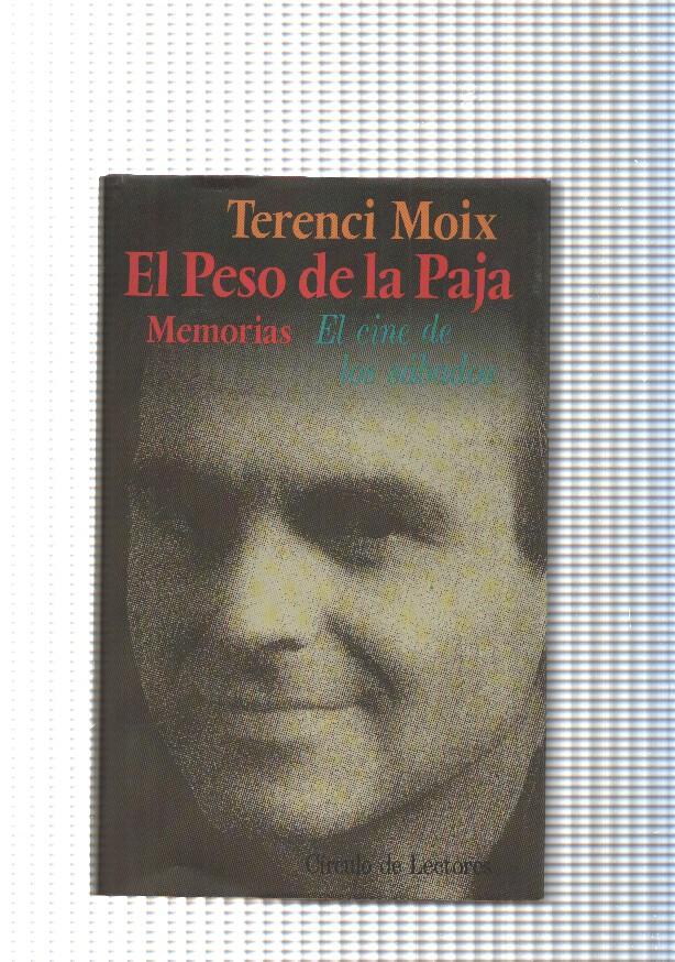 El Peso de la Paja. Memorias. El cine de los sabados