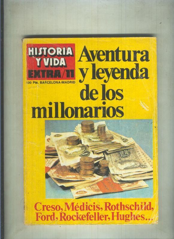 Historia y Vida extra numero 011: Aventura y leyenda de los millonarios