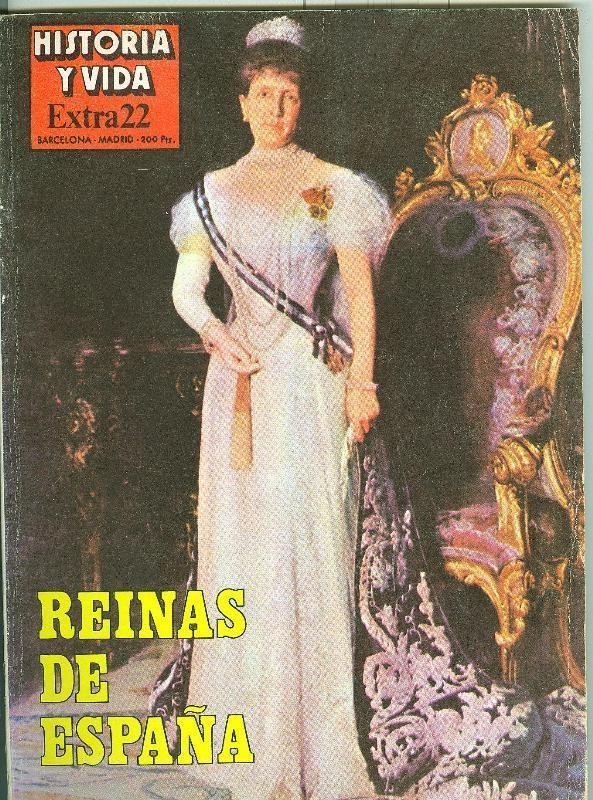 Historia y Vida extra numero 022: Reinas de España