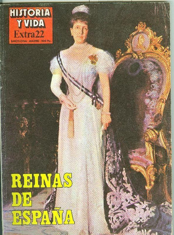 Historia y Vida extra numero 022: Reinas de España
