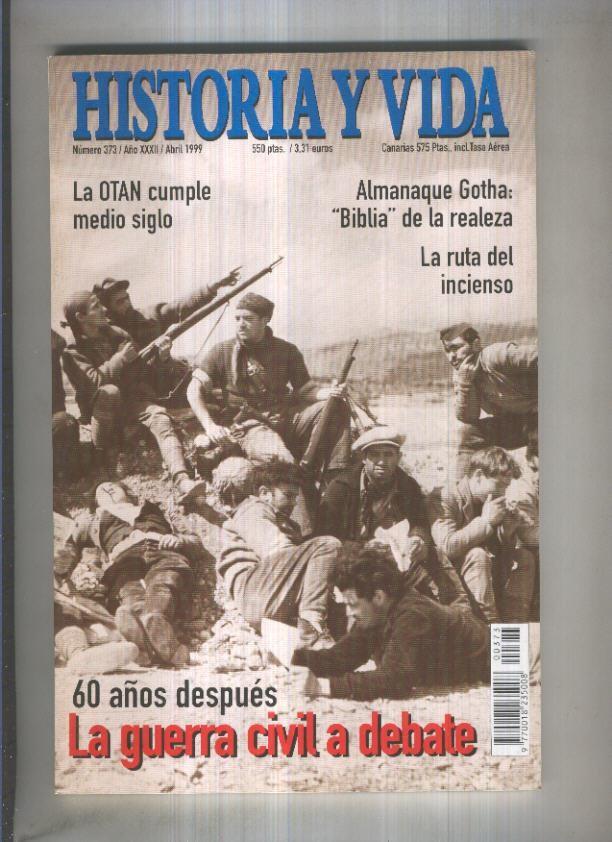 Historia y Vida revista numero 373; La guerra civil 60 años despues