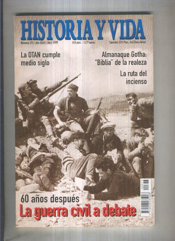Historia y Vida revista numero 373; La guerra civil 60 años despues