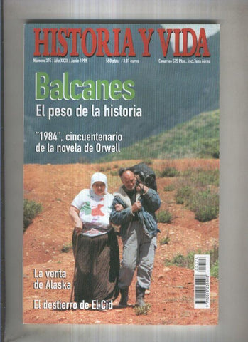 Historia y Vida revista numero 375: Balcanes el peso de la historia