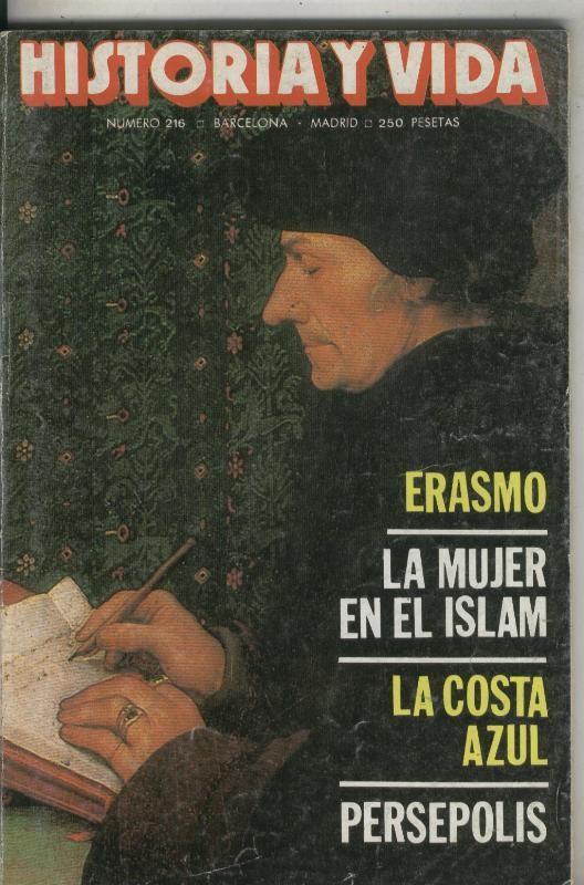 Historia y Vida numero 216: Erasmo, la mujer en el Islam