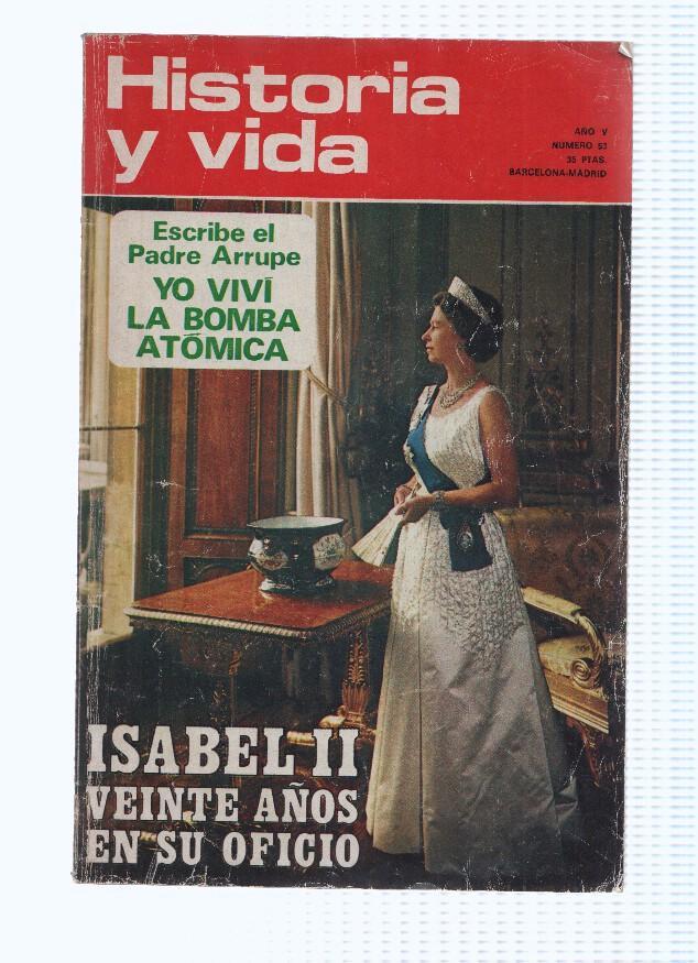 Historia y Vida numero 053: Isabel II, veinte años en su oficio (1972)
