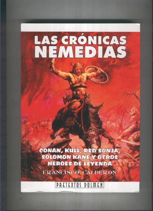 Las conicas nemedias  conan,kull, red sonja ,  solomon kane y otros heroes de leyendas 