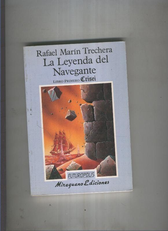 La Leyenda del Navegante, libro primero: Crisei